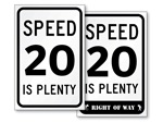 20 is Plenty Signs