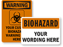 Custom Biohazard Signs