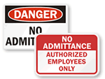 No Admittance Signs