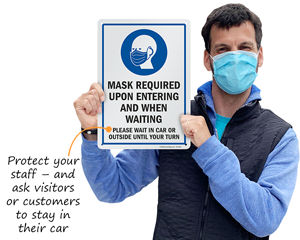 Mask required, please wait in your car until your turn sign