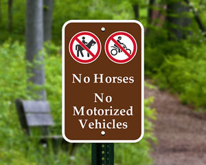 No horses no motorized vehicles sign