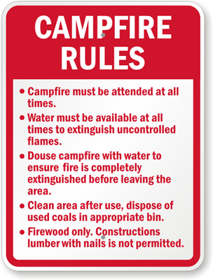 Campfire Must Be Attended At All Times Sign - Rules Sign ...