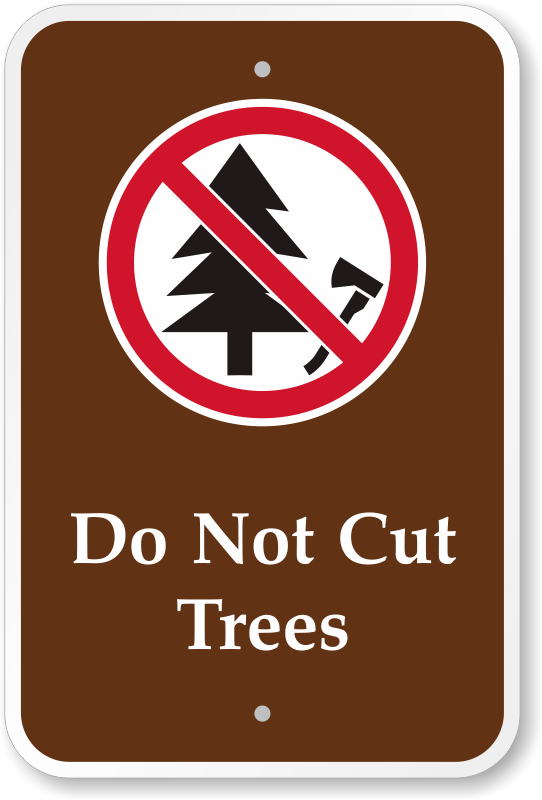 Знак рубка деревьев запрещена. Знак нельзя вырубать деревья. Do not Cut the Trees- sign. Don't Cut down Trees. Cut them down