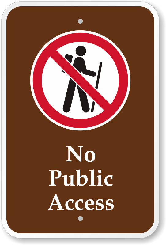No Public Access Activity Sign Campground Signs Hiking Aluminum METAL Sign 