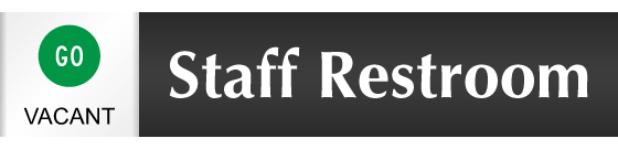 Staff Restroom - Vacant/Occupied Slider Sign