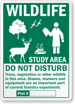 Do Not Disturb Sign - Wildlife Study Area Sign, SKU: S-8811