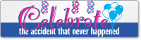 Celebrate the Accident that Never Happened Stickers