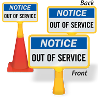 Notice Out Of Service ConeBoss Sign