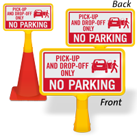 Pick Up And Drop Off ConeBoss Sign