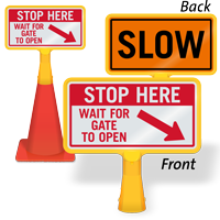 Stop Wait For Gate To Open ConeBoss Sign