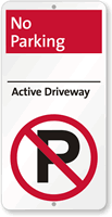 No Parking Active Driveway Sign