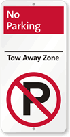 No Parking Tow Away Zone Sign