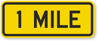 1 Mile Sign