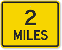 2 Mile Sign