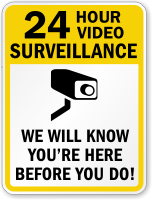 24 Hour Video Surveillance Sign