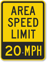 Area Speed Limit - 20 MPH Sign