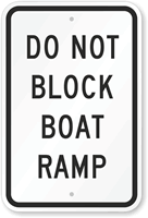 Do Not Block Boat Ramp Sign