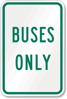 BUSES ONLY Bus Sign