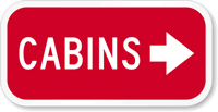 Cabin (With Right Arrow) Sign
