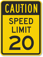 Caution - Speed Limit 20 Sign