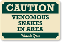 Caution Venomous Snakes In Area Sign