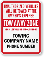 Custom Tow Away Zone Sign