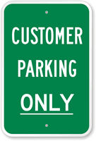 Reserved Customer Parking Sign