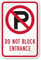 Do Not Block Entrance Sign