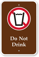 Do Not Drink - Campground & Park Sign