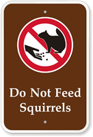 Do Not Feed Squirrels Campground Sign