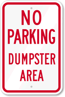 NO PARKING DUMPSTER AREA Sign