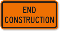 End Construction Sign