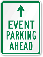 EVENT PARKING AHEAD Sign