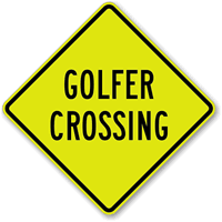 GOLFERS CROSSING Fluorescent Diamond Grade Fluorescent Sign