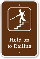 Hold On To Railing Campground Park Sign