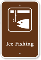 Ice Fishing - Campground, Guide & Park Sign