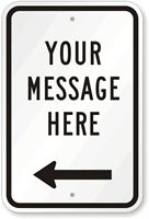 Customizable Add Your Message Sign with Left Arrow