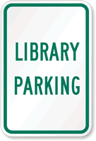 LIBRARY PARKING Sign
