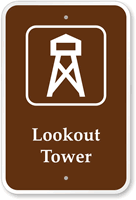 Lookout Tower - Campground, Guide & Park Sign