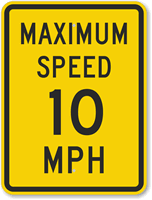 Maximum Speed 10 Sign