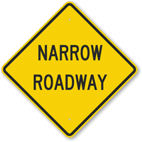 Narrow Roadway Sign