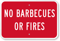 No Barbecues Or Fires Sign