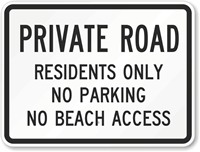 Private Road Residents Only Sign