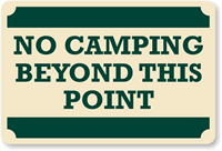 No Camping Beyond Point Sign