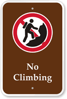No Climbing Campground Park Sign