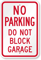 No Parking Do Not Block Garage Sign