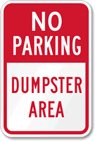 NO PARKING DUMPSTER AREA Sign