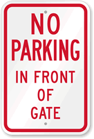 No Parking In Front Of Gate Sign