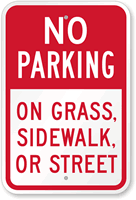 No Parking On Grass, Sidewalk, Or Street Sign