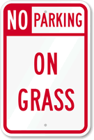 No Parking - On Grass Sign